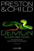 Cover-Bild zum Titel 'Demon - Sumpf der Toten' von 'Douglas Preston, Lincoln Child'