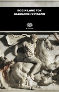 Cover-Bild zum Titel 'Alessandro Magno' von 'Robin Lane Fox'