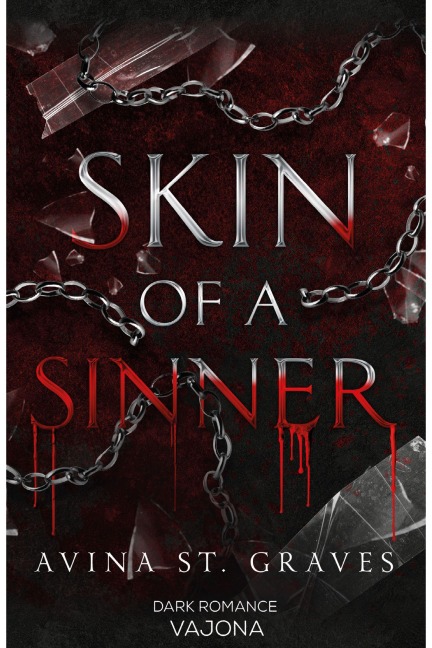 Skin of a Sinner - Avina St. Graves