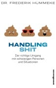 Cover-Bild zum Titel 'Handling Shit' von 'Frederik Hümmeke'