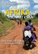 Cover-Bild zum Titel 'Auf Afrika kommt es an!' von 'Matthias Rompel, Reimer Gronemeyer'