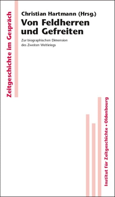 Von Feldherren und Gefreiten - 