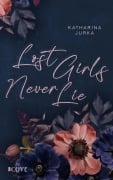 Cover-Bild zum Titel 'Lost Girls Never Lie' von 'Katharina Jurka'