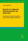  Transfer im schulischen Drittspracherwerb des Spanischen