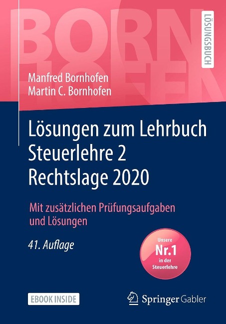 Lösungen zum Lehrbuch Steuerlehre 2 Rechtslage 2020 - Manfred Bornhofen, Martin C. Bornhofen