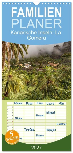 Familienplaner 2027 - Kanarische Inseln: La Gomera mit 5 Spalten (Wandkalender, 21 x 45 cm) CALVENDO - Peter Schickert