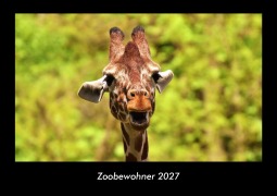 Cover-Bild zum Titel 'Zoobewohner 2027 Fotokalender DIN A3' von 'Tobias Becker'