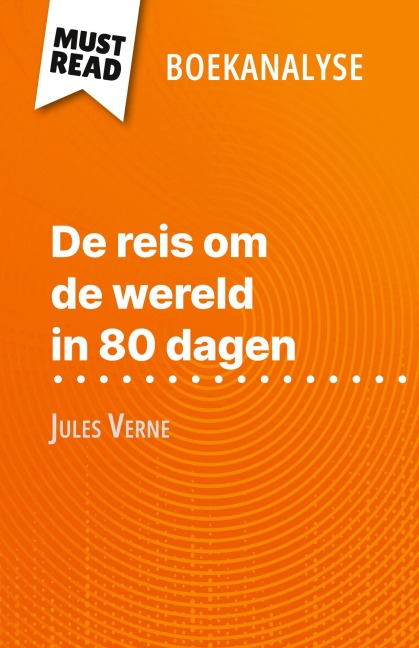De reis om de wereld in 80 dagen van Jules Verne (Boekanalyse) - Pauline Coullet