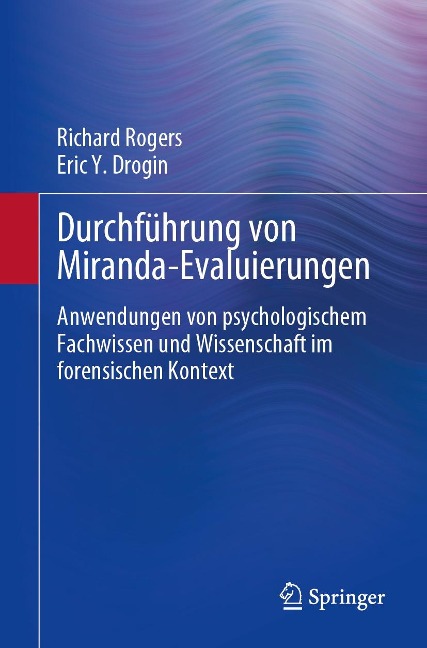 Durchführung von Miranda-Evaluierungen - Richard Rogers, Eric Y. Drogin