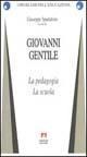Cover-Bild zum Titel 'Giovanni Gentile. La pedagogia. La scuola' von ''