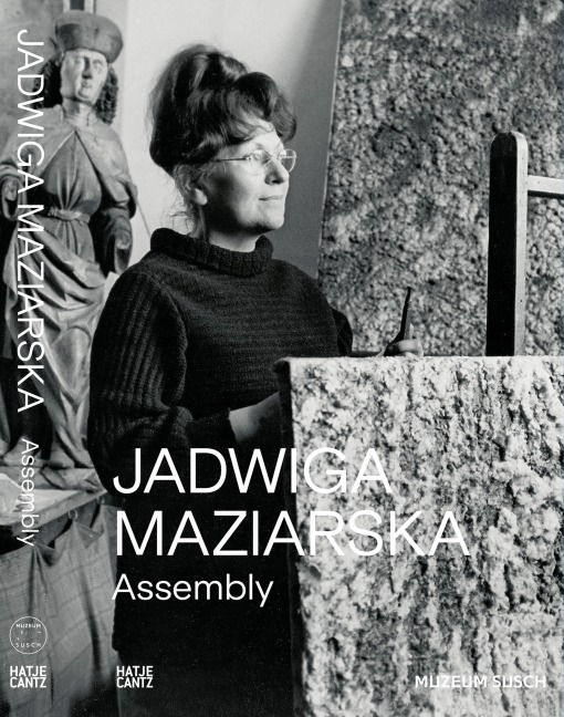 Jadwiga Maziarska: Assembly - 