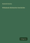 Cover-Bild zum Titel 'Widukinds Sächsische Geschichte' von 'Reinhold Schottin'