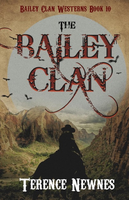 The Bailey Clan - Terence Newnes