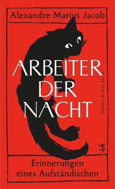 Arbeiter der Nacht - Alexandre Marius Jacob