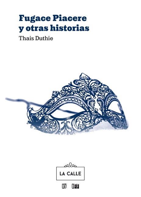 Fugace Piacere y otras historias - Thais Duthie