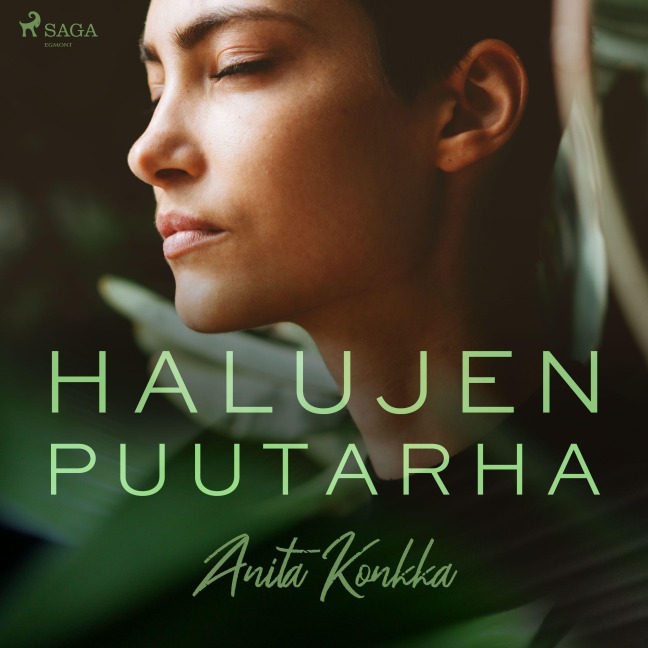 Halujen puutarha - Anita Konkka