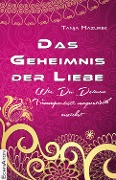 Cover-Bild zum Titel 'Das Geheimnis der Liebe' von 'Tanja Mazurek'