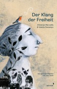 Cover-Bild zum Titel 'Der Klang der Freiheit' von 'Christian Merveille'