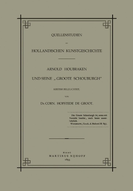 Quellenstudien zur Holländischen Kunstgeschichte - Arnold Houbraken