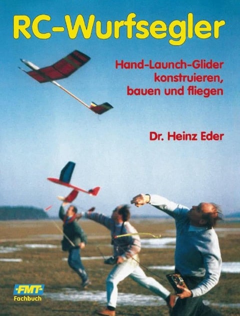 RC-Wurfsegler - Heinz Eder