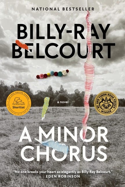A Minor Chorus - Billy-Ray Belcourt