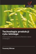 Cover-Bild zum Titel 'Technologia produkcji ry¿u letniego' von 'Yuvaraj Dhruw'