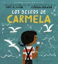 Cover-Bild zum Titel 'Los Deseos de Carmela' von 'Matt de la Peña'
