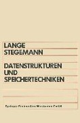 Cover-Bild zum Titel 'Datenstrukturen und Speichertechniken' von 'Otto Lange'