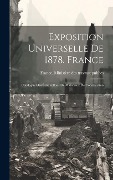 Cover-Bild zum Titel 'Exposition Universelle De 1878. France' von ''