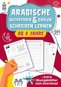 Cover-Bild zum Titel 'Arabische Buchstaben & Zahlen schreiben lernen: toller Lernspaß für Jungs und Mädchen ab 4 Jahren' von 'Tiflyy Edutainment'