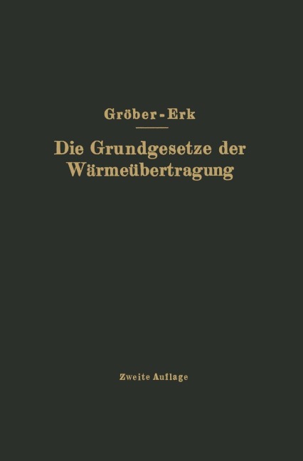 Die Grundgesetze der Wärmeübertragung - Na Erk, Na Gröber