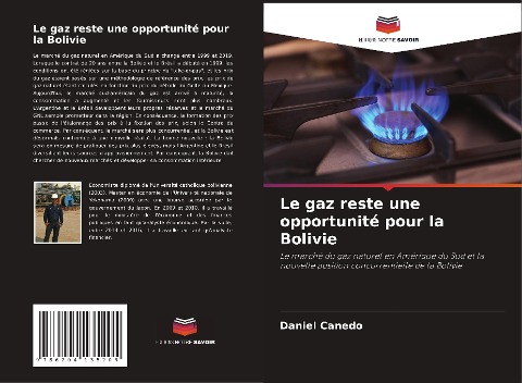 Le gaz reste une opportunité pour la Bolivie - Daniel Canedo