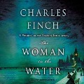 Cover-Bild zum Titel 'The Woman in the Water Lib/E' von 'Charles Finch'