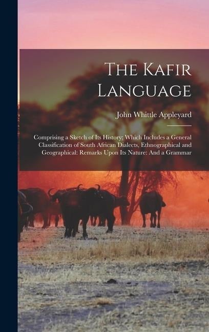 The Kafir Language - John Whittle Appleyard