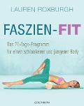 Cover-Bild zum Titel 'Faszien-Fit' von 'Lauren Roxburgh'