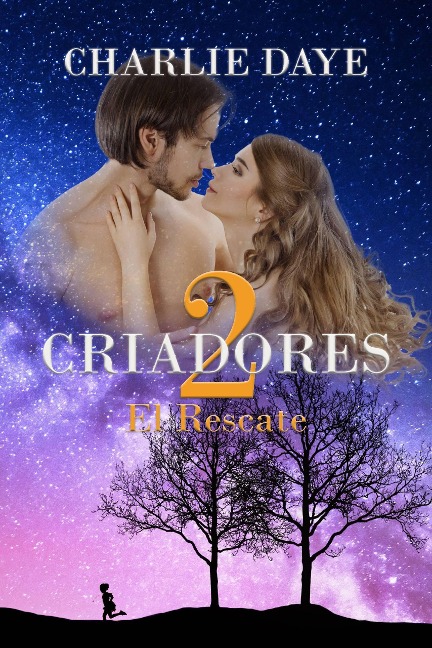 CRIADORES 2: El rescate - Charlie Daye