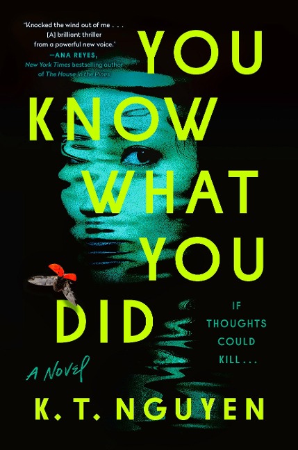 You Know What You Did - K. T. Nguyen