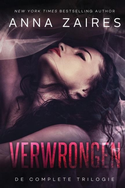 Verwrongen: De complete trilogie - Anna Zaires, Dima Zales