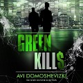 Green Kills - Avi Domoshevizki