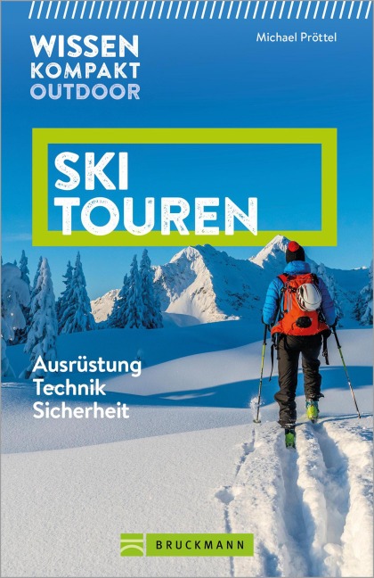 Wissen Kompakt Outdoor Skitouren - Michael Pröttel