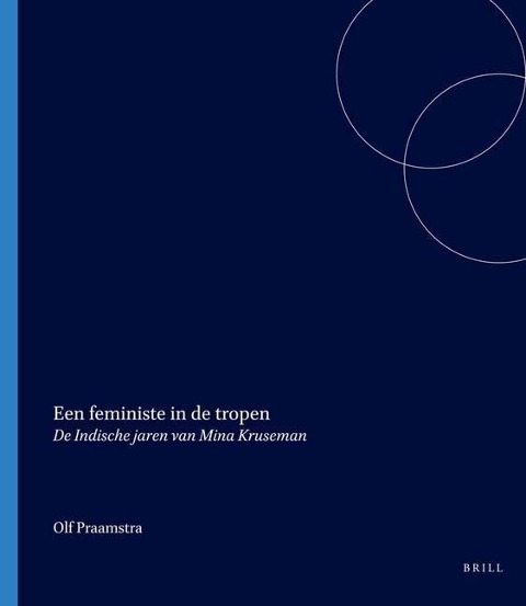 Een Feministe in de Tropen - Olf Praamstra