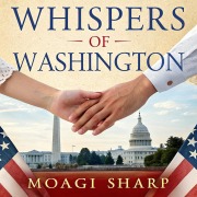 Cover-Bild zum Titel 'Whispers of Washington' von 'Moagi Sharp'