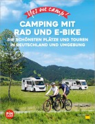 Cover-Bild zum Titel 'Yes we camp! Camping mit Rad und E-Bike' von 'Heidi Siefert, Annett Sachs'