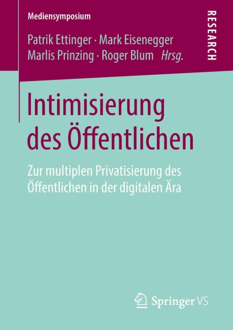 Intimisierung des Öffentlichen - 