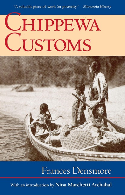 Chippewa Customs - Frances Densmore