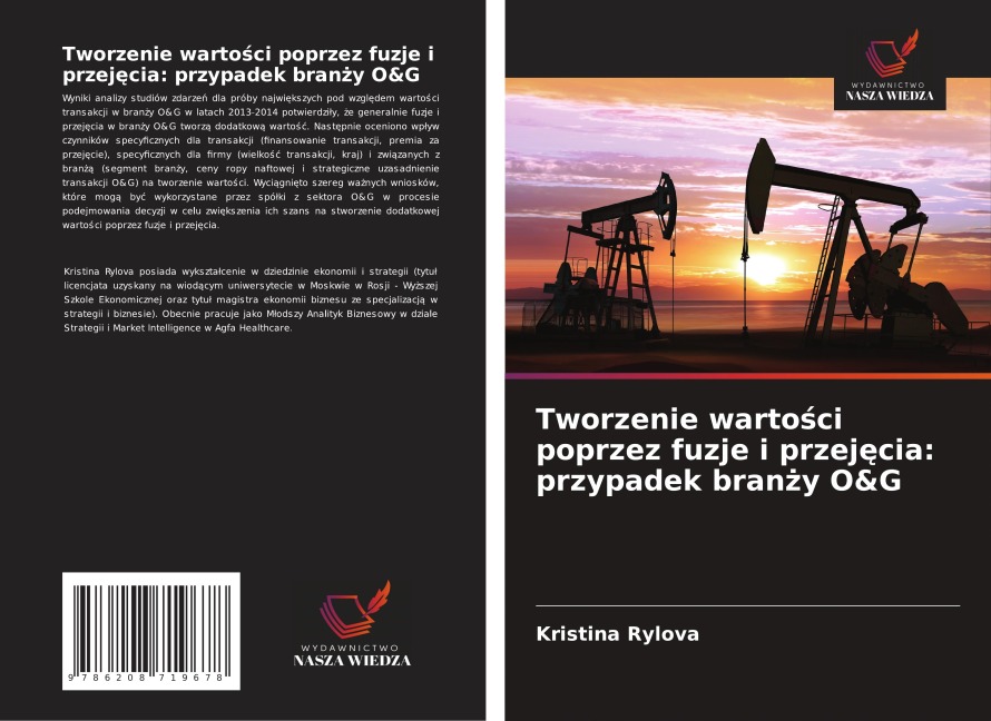 Tworzenie warto¿ci poprzez fuzje i przej¿cia: przypadek bran¿y O&G - Kristina Rylova