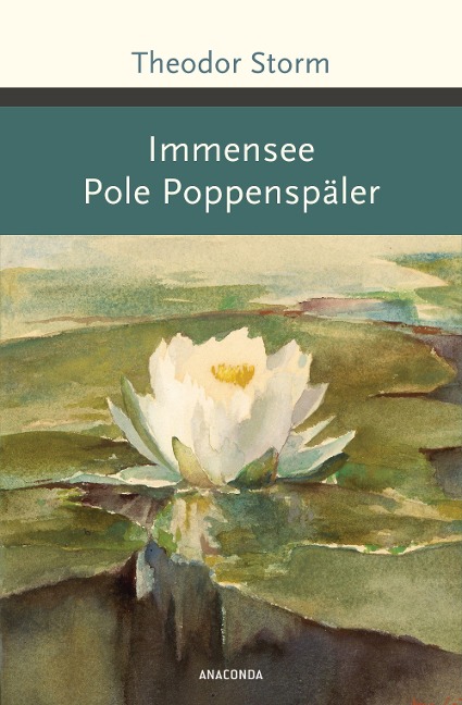 Immensee. Pole Poppenspäler - Theodor Storm