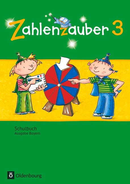Zahlenzauber 3. Jahrgangsstufe. Schülerbuch mit Kartonbeilagen Bayern - Bettina Betz, Carola Schraml, Hedwig Gasteiger, Angela Bezold, Christine Kullen