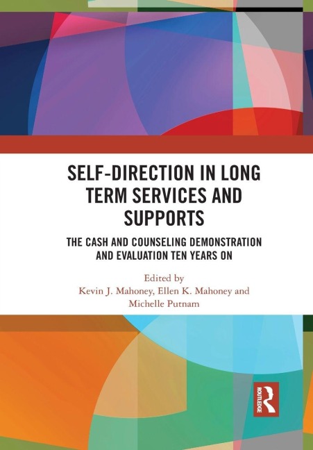 Self-Direction in Long Term Services and Supports - 