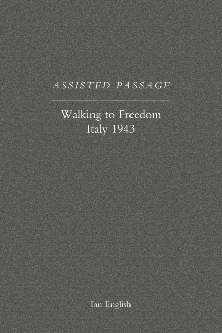 ASSISTED PASSAGE - Ian English